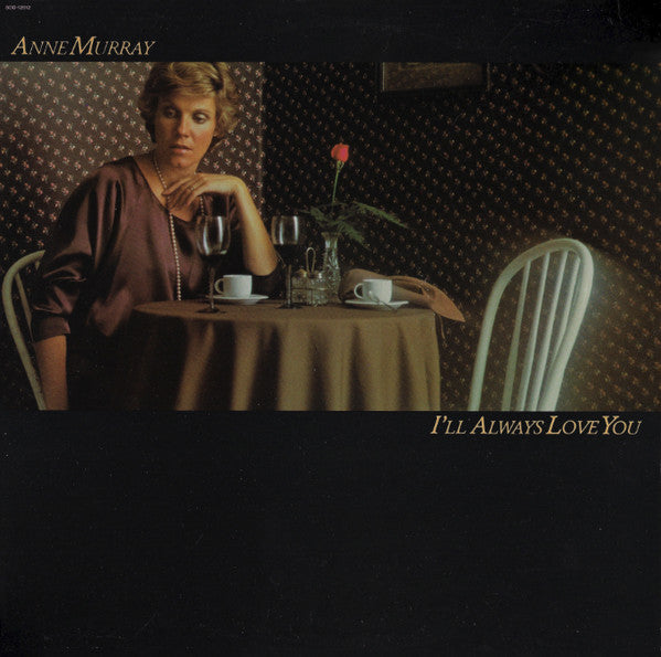 Anne Murray – I'll Always Love You - (USED)