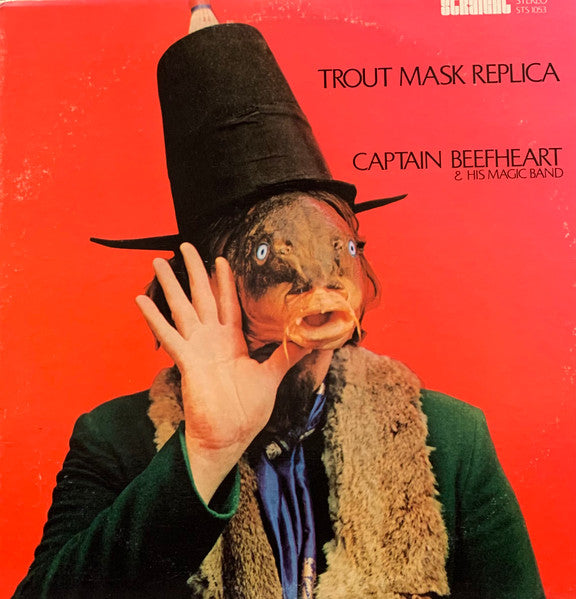 Captain Beefheart & His Magic Band – Trout Mask Replica