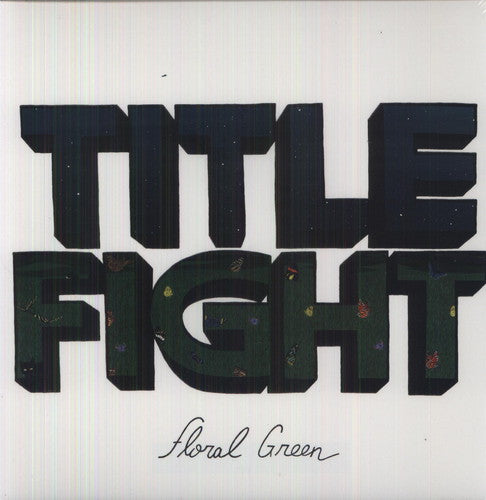 Title Fight - Floral Green