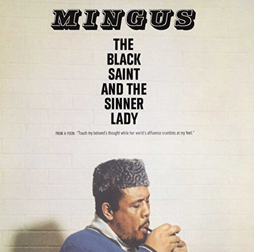 Charles Mingus - The Black Saint and the Sinner Lady