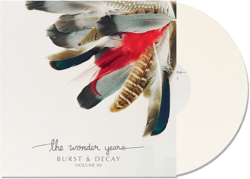 The Wonder Years - Burst & Decay Vol. 3  [White]