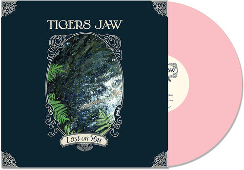 Tigers Jaw - Lost On You [Pink]