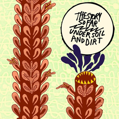 The Story So Far - Under Soil and Dirt [Yellow]