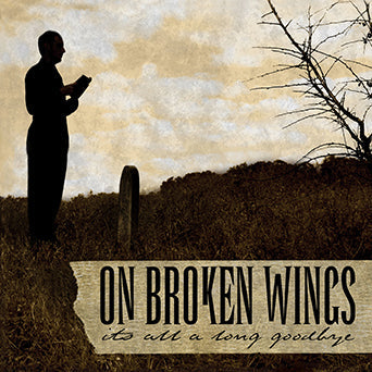 On Broken Wings - Its All A Long Goodbye [Purple]