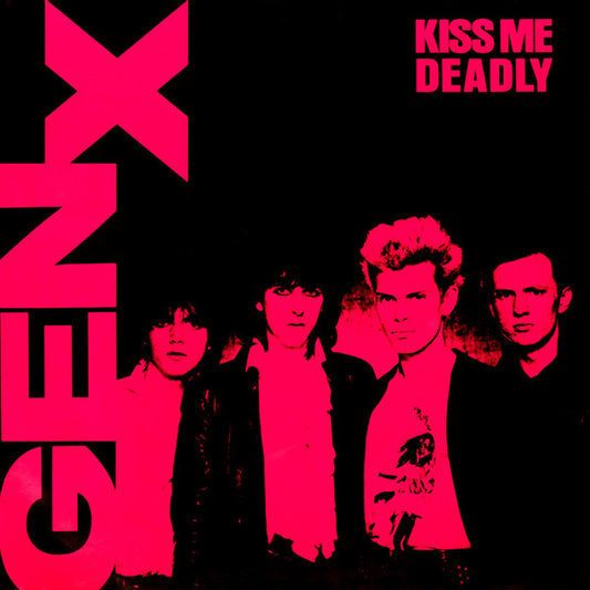 Gen X - Kiss Me Deadly - (USED)