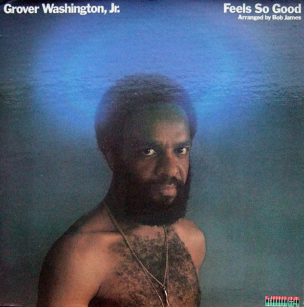 Grover Washington Jr. - Feels So Good