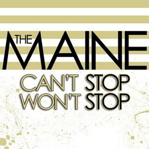 The Maine - Can't Stop Won't Stop (White w/ Gold Splatter ) - (USED)