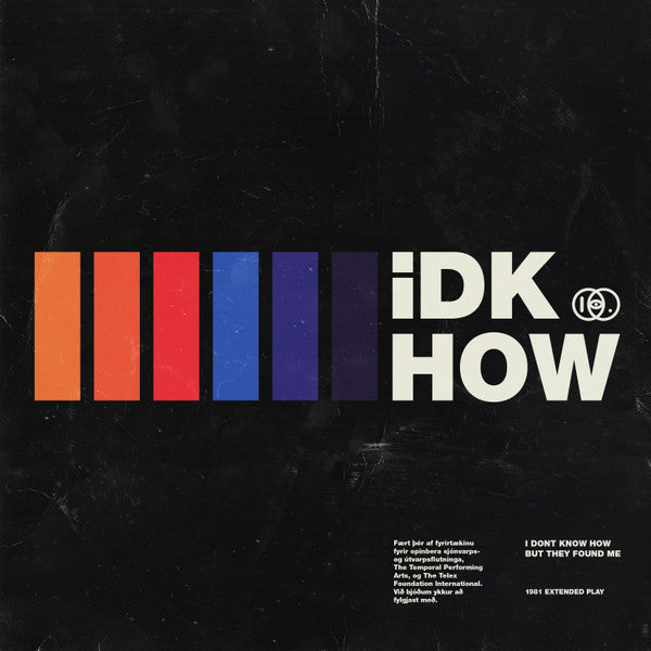 iDKHOW – 1981 Extended Play - (USED)