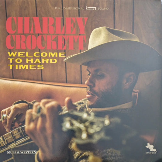 Charley Crockett – Welcome To Hard Times - (USED)