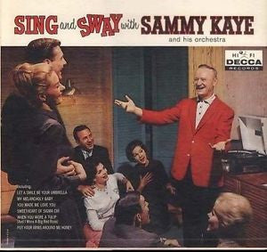 Sammy Kaye And His Orchestra – Sing And Sway With Sammy Kaye - (USED)