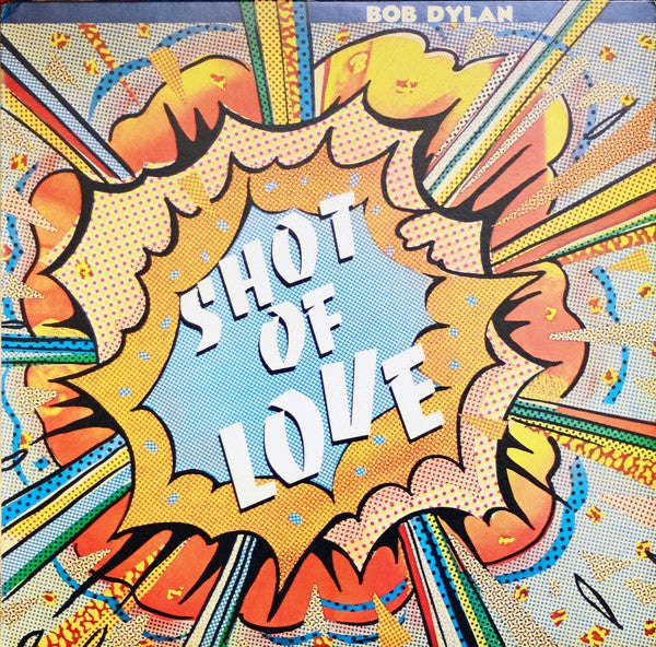 Bob Dylan – Shot Of Love - (USED)