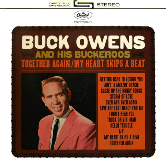 Buck Owens And His Buckaroos – Together Again / My Heart Skips A Beat - (USED)