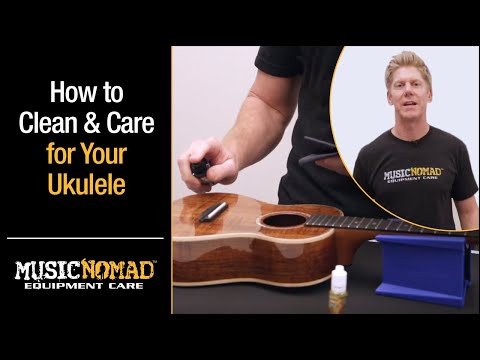 MusicNomad  MN142  YOUTUBE DEMO VIDEO HOW TO CLEAN AND CARE YOUR UKULELE DEMO VIDEO