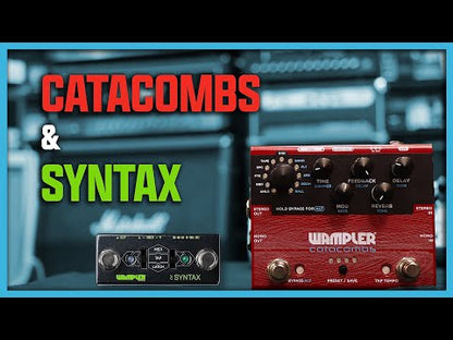 Wampler Catacombs Reverb & Delay