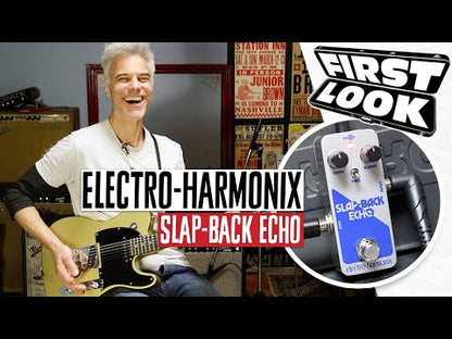 Electro-Harmonix Slap-Back Echo Analog Delay Reissue