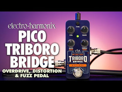 EHX Pico Triboro Bridge OD, Fuzz & Distortion