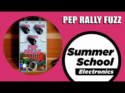 Summer School Electronics Pep Rally Fuzz