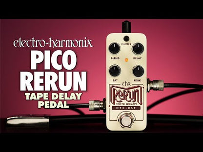 EHX Pico Rerun Tape Delay