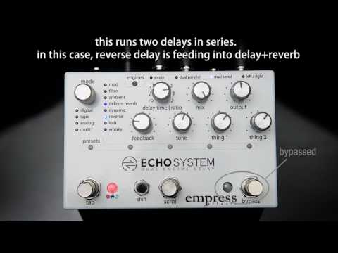  EMPRESS EFFECTS ECHOSYSTEM DEMO VIDEO FIRST LOOK