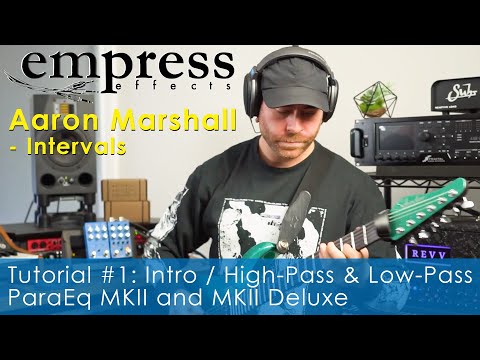  EMPRESS EFFECTS PARAEQ MK II VIDEO DEMO BY AARON MARSHALL